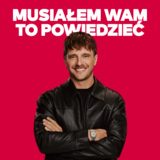 Musiałem Wam to powiedzieć
