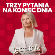 Trzy pytania na koniec dnia