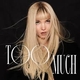 Too Much