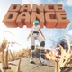 Dance, dance